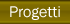 PROGETTI